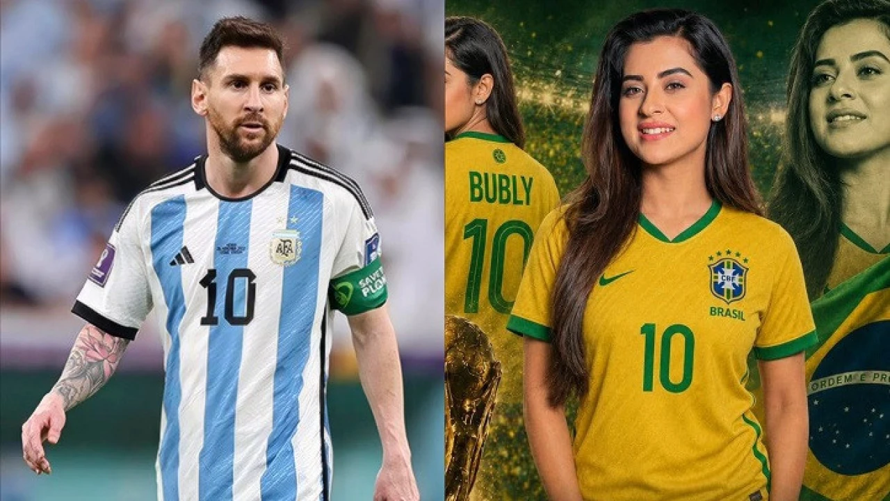দল যার যার, মেসি কিন্তু সবার—ব্রাজিল সমর্থক বুবলী